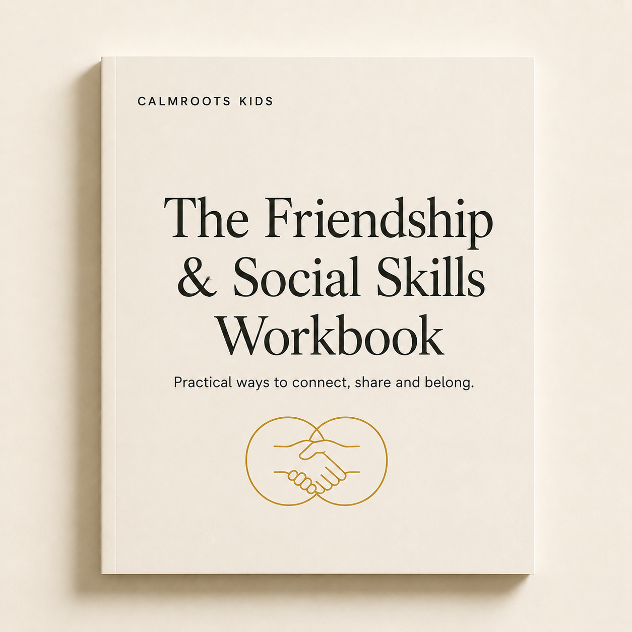 The Friendship & Social Skills Workbook